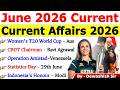 June 2026 Current Affairs Complete Monthly Current Affairs 2026 One Shot Revision Current