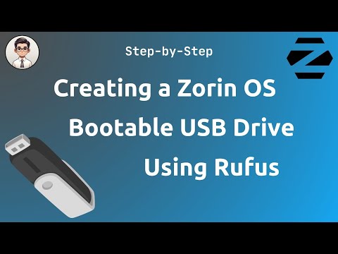 How to Create a Zorin OS Bootable USB on Windows (Using Rufus)
