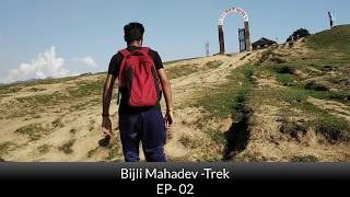 preview picture of video 'HOW to Reach 'BIJLI MaHaDev' | BIJLI MaHaDev Trek | Travel Himachal'