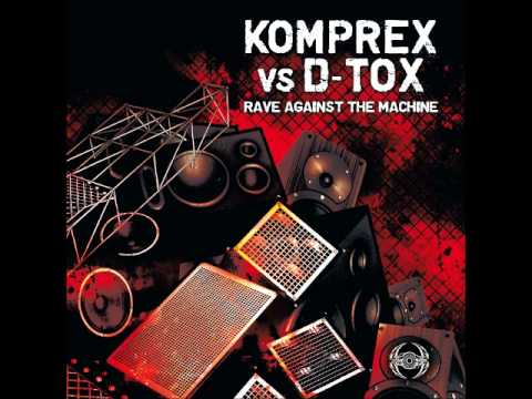 KOMPREX vs D-TOX - B2 - Waste of Misanthropy - Rave against the machine - NRTX 45