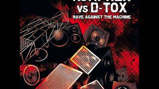 KOMPREX vs D-TOX - B2 - Waste of Misanthropy - Rave against the machine - NRTX 45
