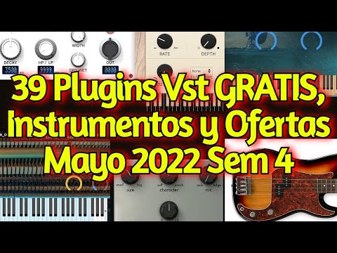 39 Mejores Nuevos PLUGINS VST GRATIS, Instrumentos, Samples y OFERTAS - Mayo 2022 Semana 4