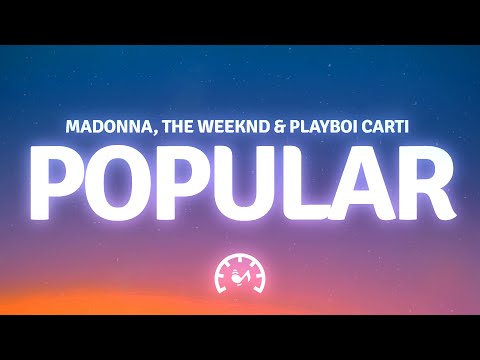 The Weeknd, Madonna, Playboi Carti - Popular (Lyrics)