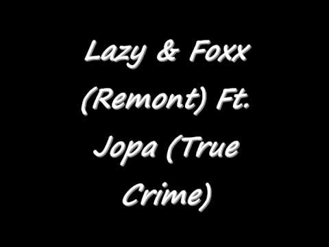 Lazy & Foxx ft. Jopa - Tko Smo  (Croatian Rap)