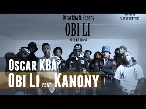 Oscar KBA ft. kanony - Obi Li (Official Video) ( no Spotify, Deezer & iTunes )