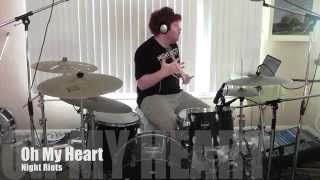 Night Riots Oh My Heart Drum Cover