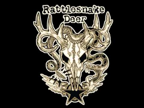Rattlesnake Deer - Think I'll Get Drunk