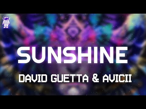 Avicii, David Guetta - Sunshine