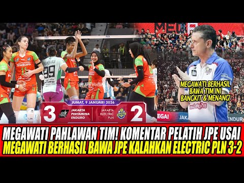 MEGAWATI THE TEAM'S HERO🔥 JPE COACH'S COMMENTS AFTER MEGAWATI SUCCESSFULLY BRINGS JPE TO BEAT ELE...