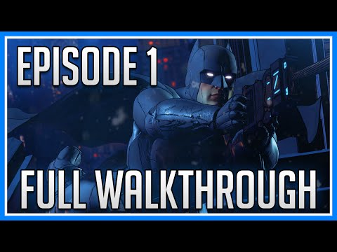 Batman - The Telltale Series | Episode 1 Full Gameplay Walkthrough | Realm of Shadows (1080p 60fps)