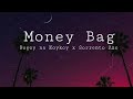 Bugoy na Koykoy x Sorrento Aze - Money Bag (Clean Lyrics)