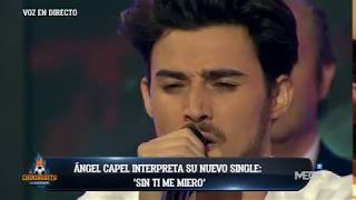 Ángel Capel interpreta en directo 'Sin ti me muero'