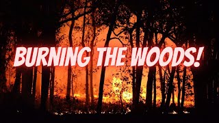 We Set The Woods On Fire and THIS Happened!!
