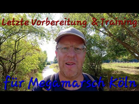 Letzte Vorbereitung & Training für Megamarsch Köln - Speedhiking auf der Hausrunde im Kölner Süden