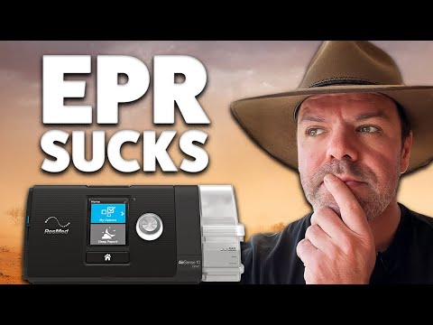 Blow Me! Why ResMed EPR Sucks