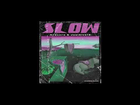 Arquero y JoelAlva13 / SLOW