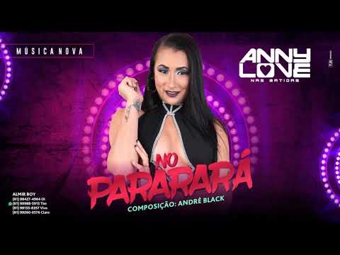 ANNY LOVE - NO PARARARÁ - MÚSICA NOVA