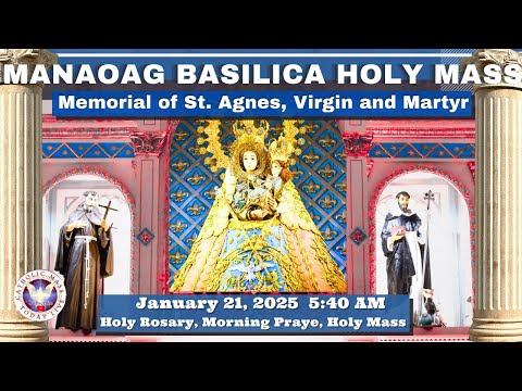 CATHOLIC MASS  OUR LADY OF MANAOAG CHURCH LIVE MASS TODAY January 21, 2026  5:40 a.m. Holy Rosary