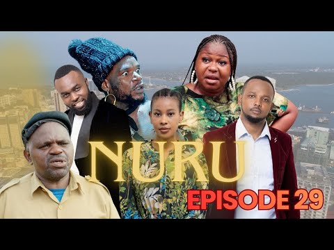NURU Ep 29 - Swahili Drama Series (Full Episode) East African TV Series