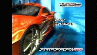 Jerk - Sucked In (NFS Underground 1)