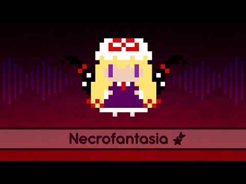 【Touhou Lyrics】 Necrofantasia
