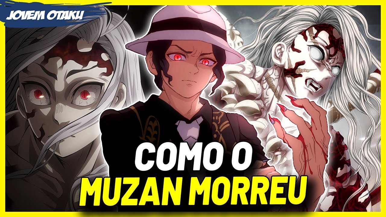 ENTENDA COMO O MUZAN KIBUTSUJI MORREU EM DEMON SLAYER | KIMETSU NO YAIBA