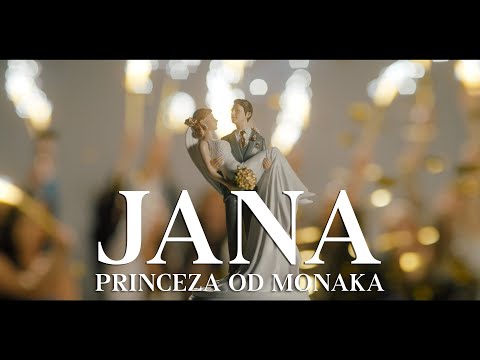 JANA - Princeza od Monaka (OFFICIAL VIDEO 2022)