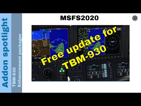 Flight Simulator 2020  Addon spotlight - TBM 930 - enhancement package
