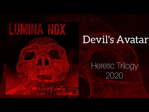 Lumina Nox - LUMINA NOX - Devil's Avatar (CZ lyric video)