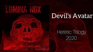 LUMINA NOX - Devil's Avatar (CZ lyric video)
