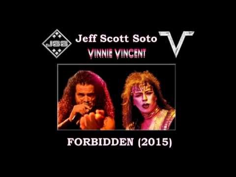 Jeff Scott Soto & Vinnie Vincent - Forbidden (Remastered)