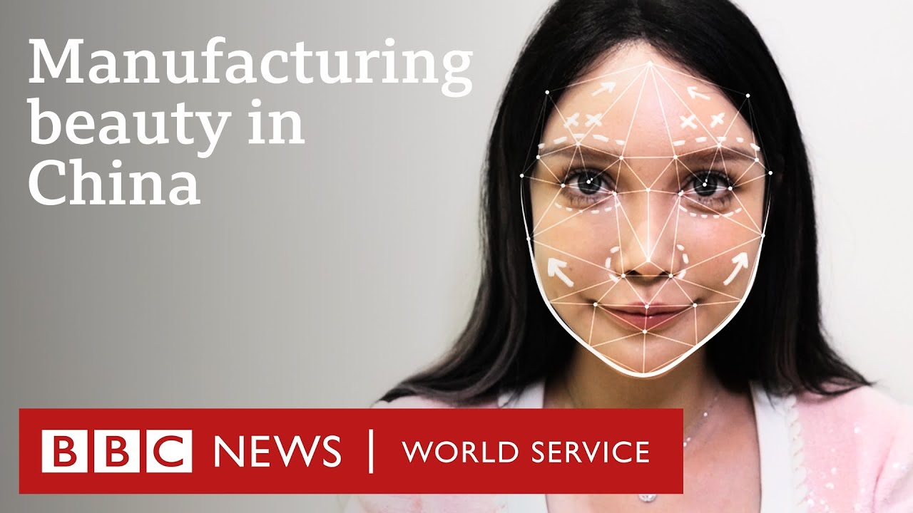 Make Me Perfect: Manufacturing beauty in China - BBC World Service Documentaries