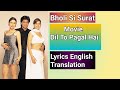 Bholi Si Surat Song | Lyrics English Translation | Dil To Pagal Hai | Udit Narayan , Lata Mangeshkar