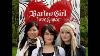 BarlowGirl Open Heavens lyrics