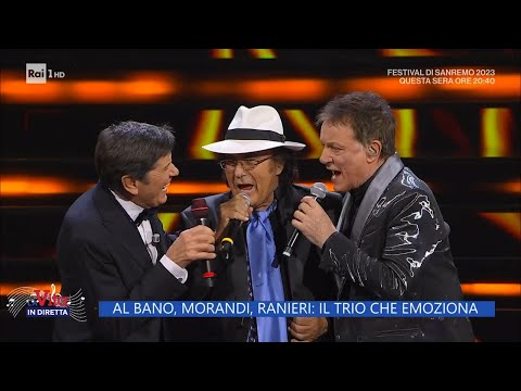 Al Bano, Morandi, Ranieri: il trio che emoziona - La vita in diretta - 09/02/2023