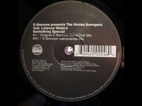 E-Smoove Presents The House Avengers - Something Special (Original E-Smoove Vocal Dub Mix)