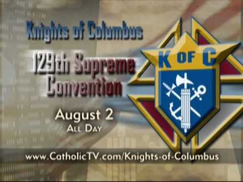 Knights of Columbus - 129th Supreme Convention