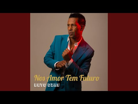 Nos Amor Tem Futuro