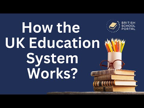 How the UK Education System works?