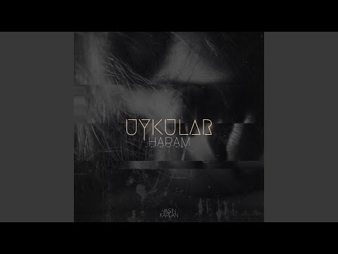 Uykular Haram (feat. Sey0six)
