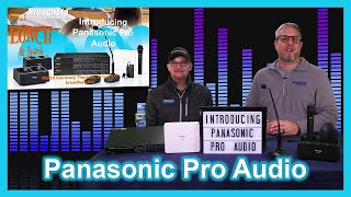 Introducing Panasonic Pro Audio