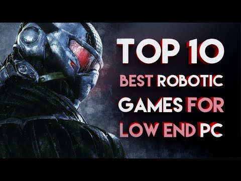 TOP 10 BEST ROBOT GAMES FOR LOW END PC