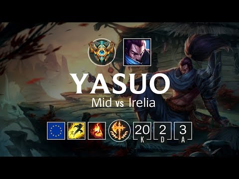 Yasuo Mid vs Irelia - EUW Challenger Patch 8.13