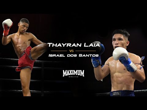 Israel Dos Santos vs Thayran Laia - LUTA COMPLETA - Semifinal GP Maximum Muay Thai Fight