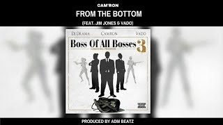Cam&#39;ron - From The Bottom (feat. Jim Jones &amp; Vado) [Prod. by ADM Beatz]