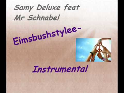 Eimsbushstylee ( Samy Deluxe feat Mr Schnabel) - Instrumental