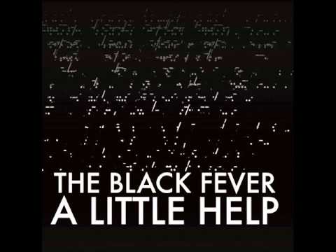 The Black Fever - She Said No