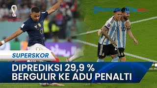 Prediksi Juara di Final Piala Dunia Argentina vs Prancis: 29,9 Persen Bergulir ke Adu Penalti