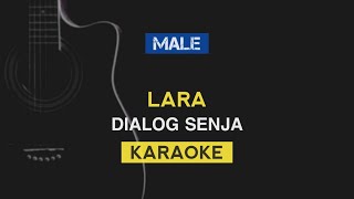 Download lagu Dialog Senja - Lara | Karaoke mp3