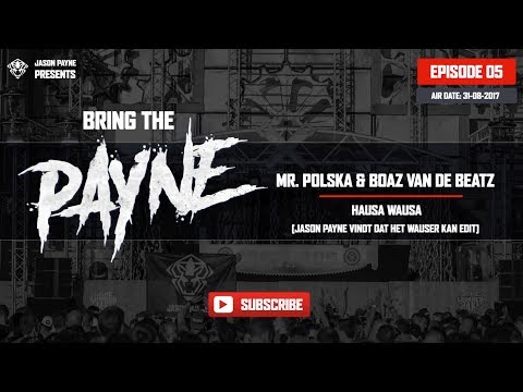 05 | Jason Payne presents: Bring The Payne!
